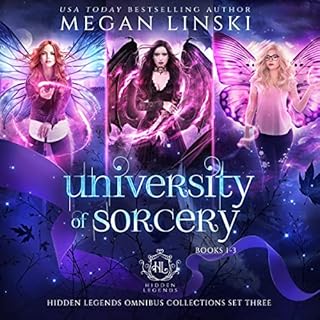 University of Sorcery, Books 1-3 Audiobook By Megan Linski, Hidden Legends cover art