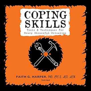 Coping Skills Audiobook By Faith G. Harper PhD LPC-S ACS ACN, Cassandra de Cuir cover art