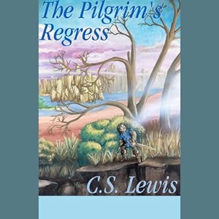 The Pilgrim's Regress Audiobook By C. S. Lewis cover art