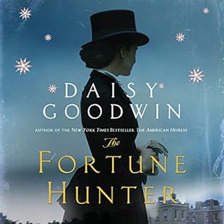 The Fortune Hunter Audiobook By Daisy Goodwin cover art