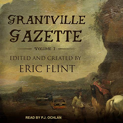 Grantville Gazette, Volume I Audiolibro Por Eric Flint - editor arte de portada