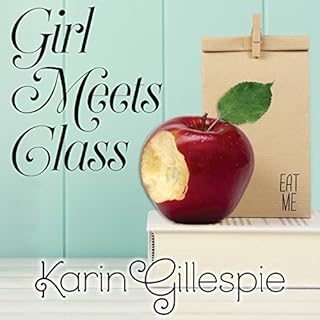 Girl Meets Class Audiolibro Por Karin Gillespie arte de portada