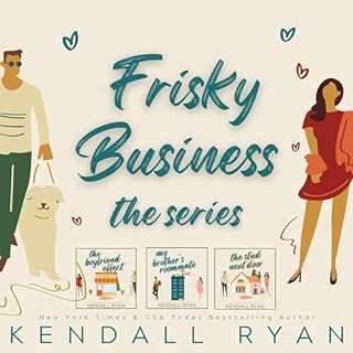 Frisky Business Audiobook By Kendall Ryan cover art