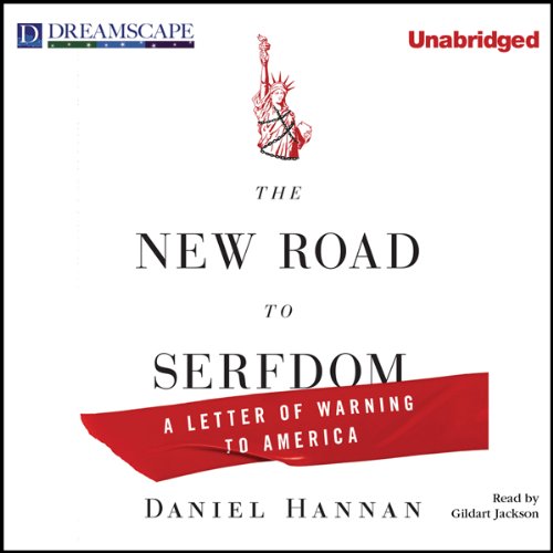 The New Road to Serfdom Audiobook By Daniel Hannan cover art