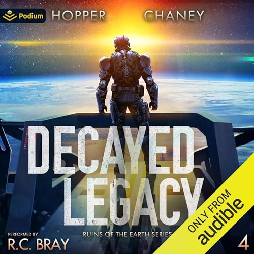 Decayed Legacy Audiobook By Christopher Hopper, J.N. Chaney cover art