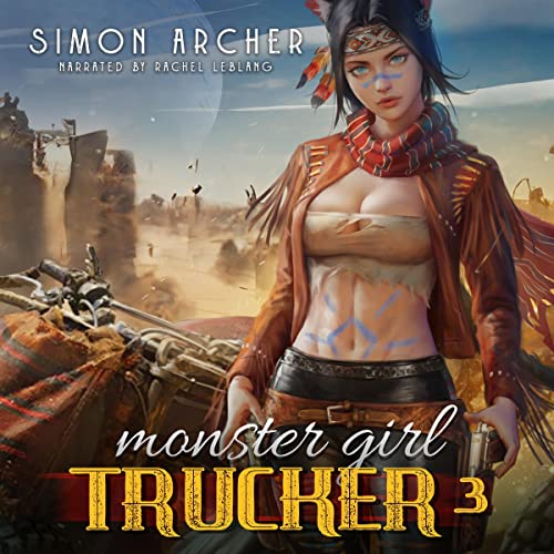 Monster Girl Trucker 3 Audiolibro Por Simon Archer arte de portada