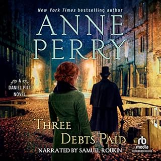 Three Debts Paid Audiobook By Anne Perry cover art