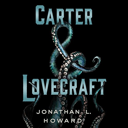 Carter & Lovecraft Audiolibro Por Jonathan L. Howard arte de portada