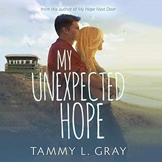 My Unexpected Hope Audiobook By Tammy L. Gray cover art