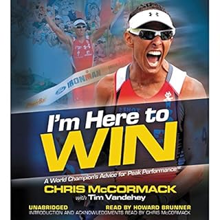 I'm Here to Win Audiolibro Por Chris McCormack, Tim Vandehey arte de portada