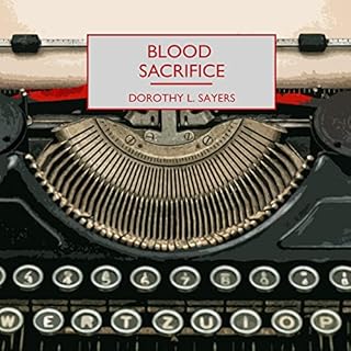 Blood Sacrifice Audiolibro Por Dorothy L. Sayers arte de portada