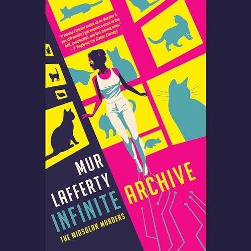 Infinite Archive Audiobook By Mur Lafferty cover art