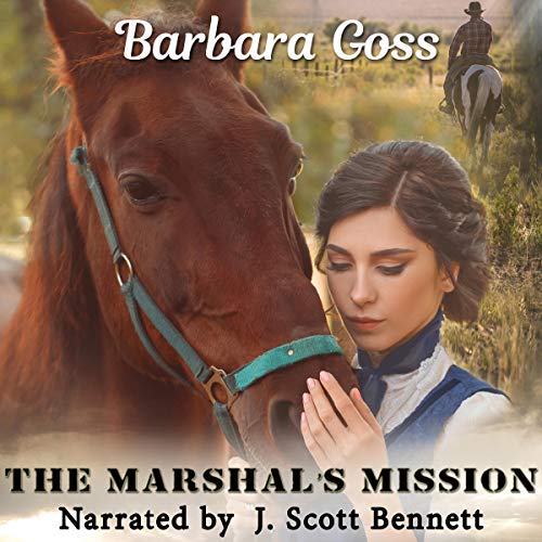 The Marshal's Mission Audiobook By Barbara Goss cover art