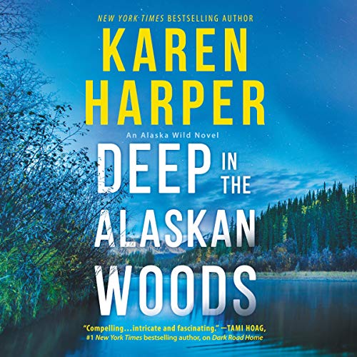 Deep in the Alaskan Woods Audiolibro Por Karen Harper arte de portada