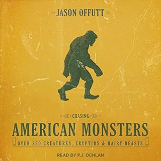 Chasing American Monsters Audiolibro Por Jason Offutt arte de portada