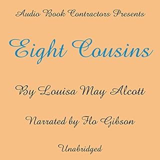 Eight Cousins Audiolibro Por Louisa May Alcott arte de portada