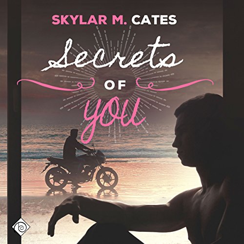 Secrets of You Audiobook By Skylar M. Cates cover art