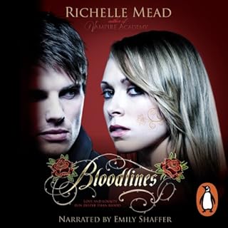 Bloodlines, Book 1 Audiobook By Richelle Mead cover art