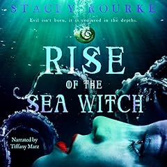 Rise of the Sea Witch Audiobook By Stacey Rourke cover art