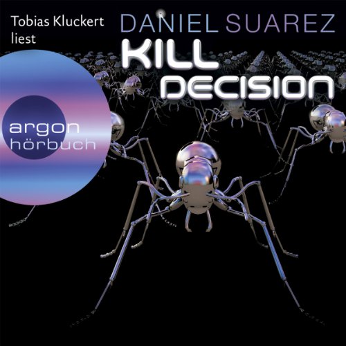 Kill Decision Audiolibro Por Daniel Suarez arte de portada