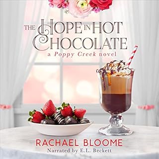 The Hope in Hot Chocolate Audiobook By Rachael Bloome cover art