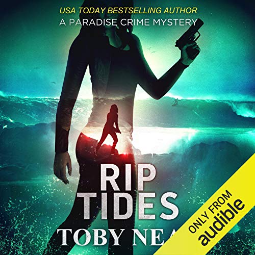 Rip Tides Audiobook By Toby Neal cover art