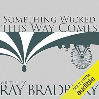 Something Wicked This Way Comes Audiobook By Ray Bradbury cover art