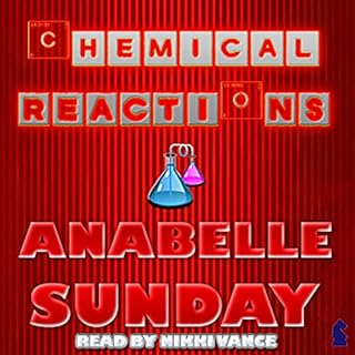 Chemical Reactions Audiobook By Anabelle Sunday cover art