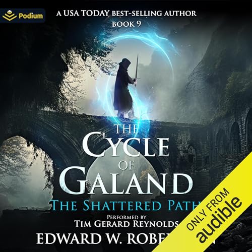 The Shattered Path Audiobook By Edward W. Robertson cover art