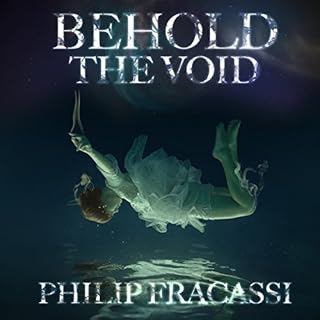 Behold the Void Audiobook By Philip Fracassi cover art