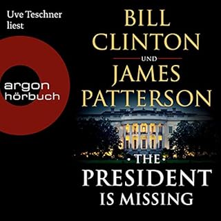 The President is Missing [German Edition] Audiobook By Bill Clinton, James Patterson cover art