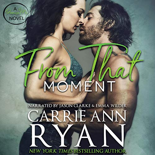 From That Moment Audiobook By Carrie Ann Ryan cover art