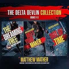 The Delta Devlin Collection, Books 1-3 Audiobook By Matthew Mather cover art