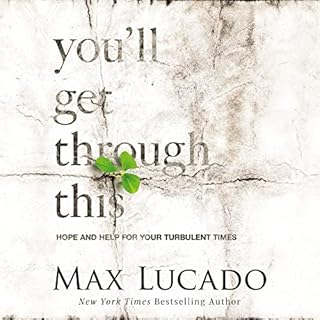 You'll Get Through This Audiobook By Max Lucado cover art