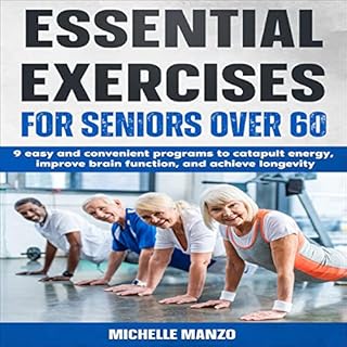 Essential Exercises for Seniors Over 60 cover art