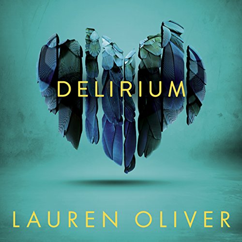 Delirium Audiobook By Lauren Oliver cover art