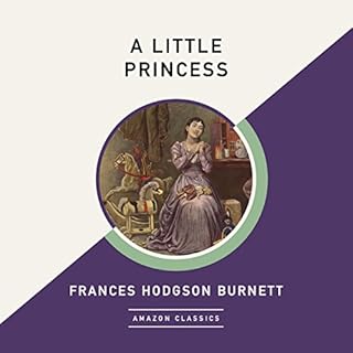 A Little Princess (AmazonClassics Edition) Audiolibro Por Frances Hodgson Burnett arte de portada