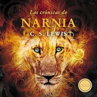 Las crónicas de Narnia [The Chronicles of Narnia] Audiobook By C. S. Lewis cover art