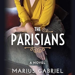 The Parisians Audiobook By Marius Gabriel cover art