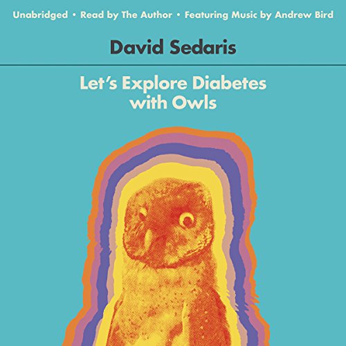 Let's Explore Diabetes with Owls Audiolibro Por David Sedaris arte de portada