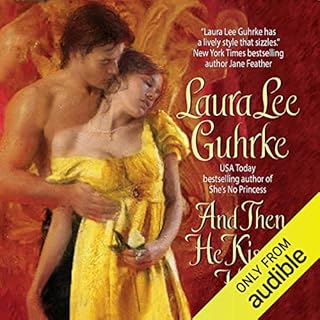 And Then He Kissed Her Audiobook By Laura Lee Guhrke cover art