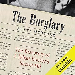 The Burglary Audiobook By Betty Medsger cover art