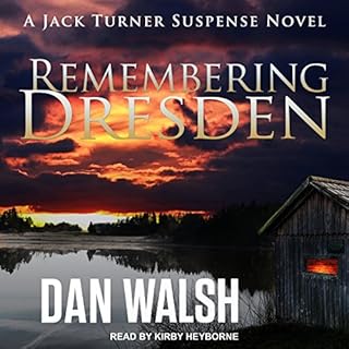 Remembering Dresden Audiobook By Dan Walsh cover art