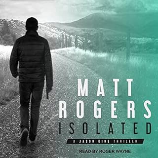 Isolated Audiobook By Matt Rogers cover art