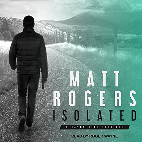 Isolated Audiolibro Por Matt Rogers arte de portada