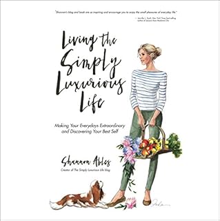 Living the Simply Luxurious Life Audiolibro Por Shannon Ables arte de portada