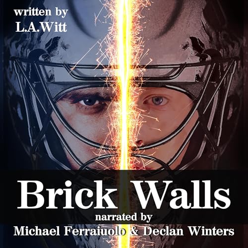 Brick Walls Audiobook By L.A. Witt cover art