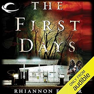 The First Days Audiobook By Rhiannon Frater cover art