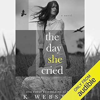 The Day She Cried Audiolibro Por K. Webster arte de portada