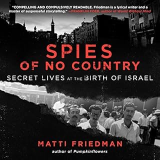 Spies of No Country Audiobook By Matti Friedman cover art